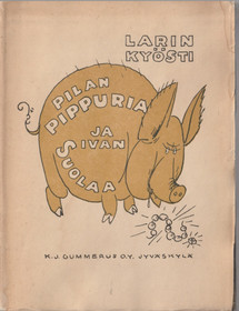 Larin-Kyösti: Pilan pippuria ja ivan suolaa K3 (Käyt)