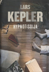 Lars Kepler: Hypnotisoija K4 (Käyt)