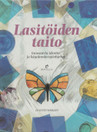 Lynette Wrigley: Lasitöiden taito K4 (Käyt)
