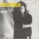 Laura Branigan: Spanish Eddie b/w Tenderness 7
