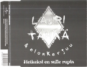 Lauri Tähkä & Elonkerjuu: Hetkeksi en sulle rupia CDs (Käyt)