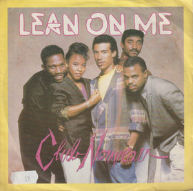 Club Nouveau: Lean On Me 7