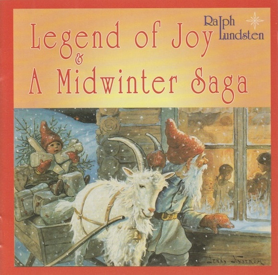 Ralph Lundsten: Legend jf Joy & A Midwinter Saga CD (Käyt)