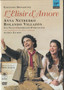 Donizetti / Anna Netrebko /Rolando Villazón: L'Elisir D'Amore DVD Käyt