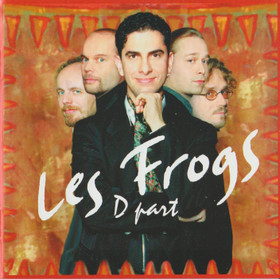 Les Frogs: D Part. CD (Käyt)