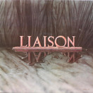 Liaison: Liaison LP (Käyt)