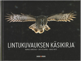 Varesvuo / Peltomäki / Máté: Lintukuvauksen käsikirja K3 (Käyt)