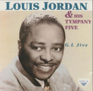 Louis Jordan & His Tympany Five: G.I. Jive CD (Käyt)
