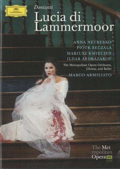 Donizetti / Netrebko / Armiliato: Lucia Di Lammermoor 2xDVD (Käyt)