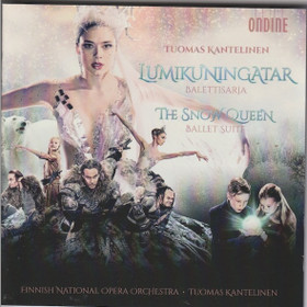 Tuomas Kantelinen / Suomen Kansallisoopperan orkesteri: Lumikuningatar