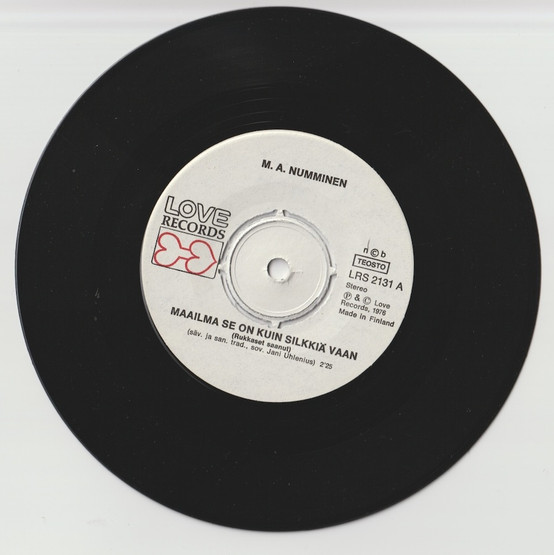 M. A. Numminen: Maailma se on kuin silkkiä vaan / Ruma rakastaja 7