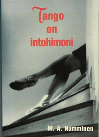M.A. Numminen: Tango on intohimoni K5 (Uusi)