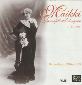 Maikki Järnefelt-Palmgren: Recordings 1904-1929. CD (Käyt)