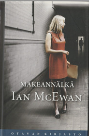 Ian McEwan: Makeannälkä K3+ (Käyt)