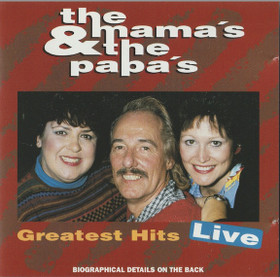 Mama's & The Papa's: Greatest Hits - Live CD (Käyt)