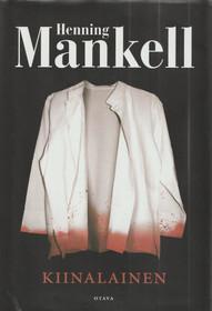 Henning Mankell: Kiinalainen K3+ (Käyt)