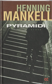 Henning Mankell: Pyramidi K3+ (Käyt)