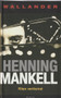 Henning Mankell: Wallander - Riian verikoirat K4 (Käyt)
