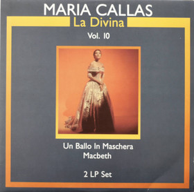Maria Callas: La Divina Vol.10 Un Ballo In Mascera Macbeth 2LP (Käyt)