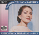 Maria Callas: Rarities - Interviews, Rehearsal, Arias 3CD (Käyt)