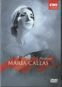 Maria Callas: The Eternal Maria Callas DVD (Käyt)