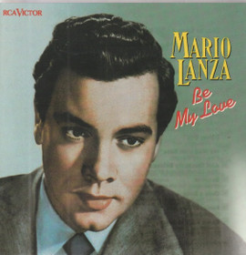 Mario Lanza: Be My Love CD (Käyt)