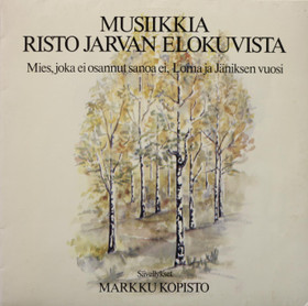 Markku Kopisto: Musiikkia Risto Jarvan elokuvista LP (Käyt)