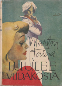 Marton Taiga: Tuulee viidakosta K3 (Käyt)