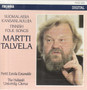 Martti Talvela: Suomalaisia kansanlauluja CD (Käyt)