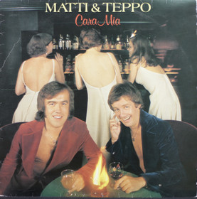 Matti & Teppo: Cara mia LP (Käyt)