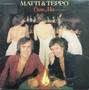 Matti & Teppo: Cara mia LP (Käyt)