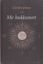 Carsten Jensen: Me hukkuneet K4 (Käyt)