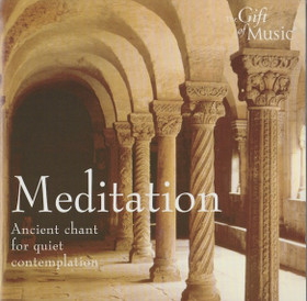 Meditation - Ancient Chant For Quiet Contemplation CD (Mint)
