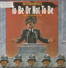 Mel Brooks: To Be Or Not To Be (The Hitler Rap) Pts. 1&2. 7