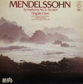 Mendelssohn / Alexander Gibson: Symphony No 3 -'Scotch' LP (Käyt)