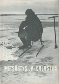 Metsästys ja kalastus 2/1962. K3 (Käyt)
