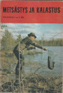 Metsästys ja kalastus 5/1968. K3- (Käyt)
