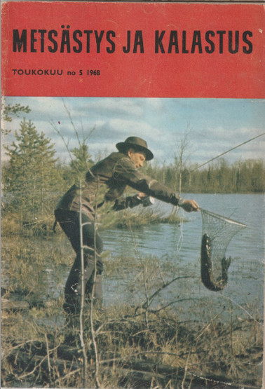 Metsästys ja kalastus 5/1968. K3- (Käyt)