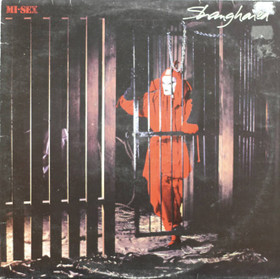 Mi-Sex: Shanghaied LP (Käyt)