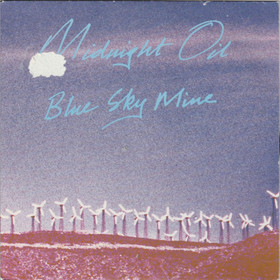 Midnight Oil: Blue Sky Mine 7