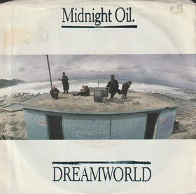 Midnight Oil: Dreamworld / Progress 7
