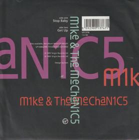 Mike & The Mechanics: Stop Baby / Get Up 7