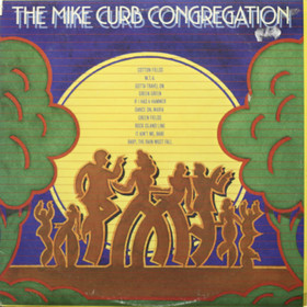 Mike Curb Congregation: The Mike Curb Congregation LP (Käyt)