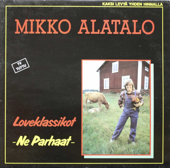Mikko Alatalo: Loveklassikot -Ne Parhaat- 2LP (Käyt)