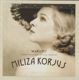 Miliza Korjus: Warum? - Unohtumaton Miliza Korjus 2CD (Käyt)