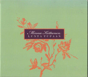Minna Kettunen: Lunta tupaan CD (Käyt)