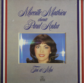 Mireille Mathieu Chante Paul Anka: Toi Et Moi LP (Käyt)