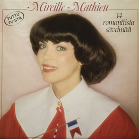 Mireille Mathieu: 14 romanttista sävelmää LP (Käyt. FIN)