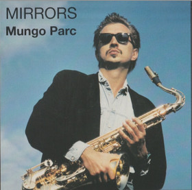Mungo Parc: Mirrors CD (Käyt)