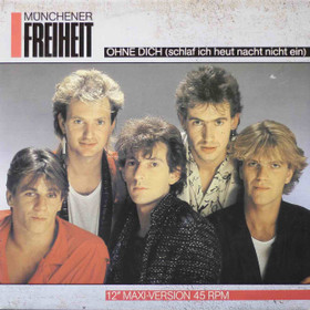 Münchener Freiheit: Ohne Dich (Schlaf' Ich Heut Nacht Nicht Ein) 12